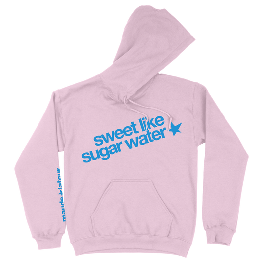 Sweet Like Sugar Water Hoodie
